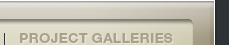 PROJECT GALLERIES